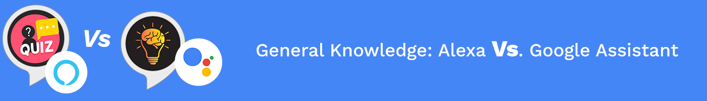 general knowledge alexa vs google assistant